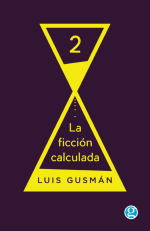 La ficción calculada 2