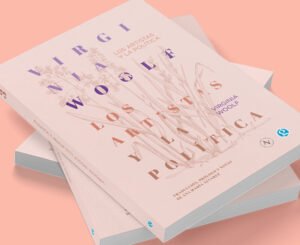 Combo Woolf: Tres guineas + Los artistas y la política + Las excéntricas - Imagen 3